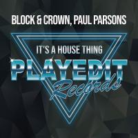 Artwork for It's A House Thing by Block & Crown