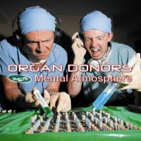 Artwork for Mental Atmosphere by Organ Donors