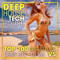 Artwork for Deep House & Tech-House Top 100 Best Selling Chart Hits + DJ Mix V5 by Doctor Spook