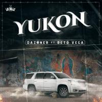 Artwork for Yukon (feat. Beto Vega) by DAZONER