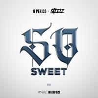 Artwork for So Sweet by G Perico