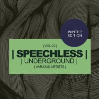 Artwork for Speechless Underground, Vol.22: Winter Edition by Various Artists