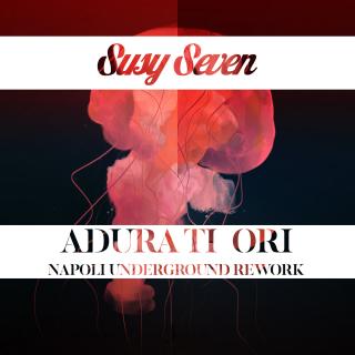Artwork for Adura Ti Ori (Napoli Underground Rework)