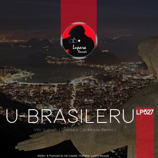 Artwork for U-Brasileru (Gianluca Calabrese Remix)