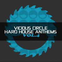 Artwork for Vicious Circle: Hard House Anthems, Vol. 4 by Various Artists