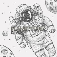 Artwork for Planet Funk by DJ Moy