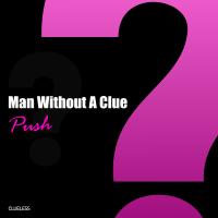 Artwork for Push by Man Without A Clue