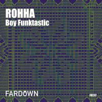 Artwork for ROHHA by Boy Funktastic