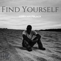 Artwork for Find Yourself by Cory Halfblack