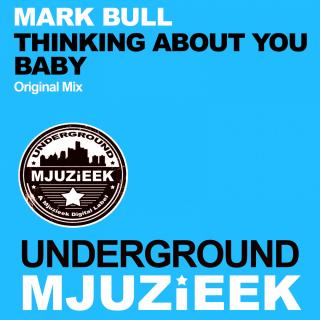 Artwork for Thinking About You Baby (Original Mix)