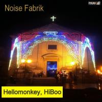 Artwork for Noise Fabrik by Hellomonkey