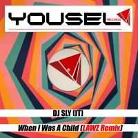 Artwork for When I Was A Child (LAWZ Remix) by DJ Sly (IT)