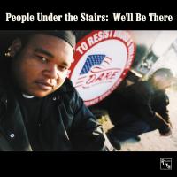 Artwork for We'll Be There by People Under The Stairs