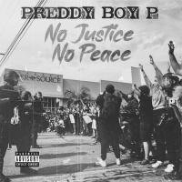 Artwork for No Justice No Peace by Preddy Boy P