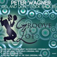 Artwork for Go, & Don't Look Back by Peter Wagner