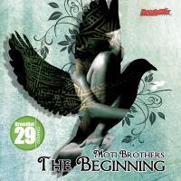 Artwork for The Beginning by Moti Brothers