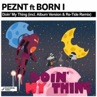 Artwork for Doin' My Thing by PEZNT
