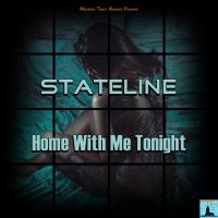 Artwork for Home with Me Tonight by Stateline