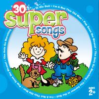 Artwork for 30 Super Songs (For Ages 2+) by The Countdown Kids