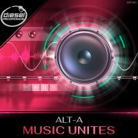 Artwork for Music Unites by Alt-A