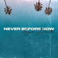 Artwork for Never Before Now by Angelo Draetta