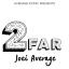 Artwork for 2 Far