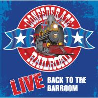 Artwork for Back To The Barroom by Confederate Railroad