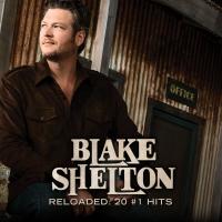 Artwork for Reloaded: 20 #1 Hits by Blake Shelton