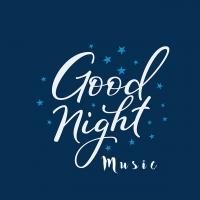 Artwork for Good Night Music by Baby Lullaby