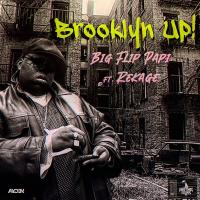 Artwork for Brooklyn Up! (feat. Rekage) by Big Flip Papi