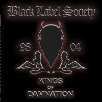 Artwork for Kings of Damnation 98-04 (Best Of) by Black Label Society