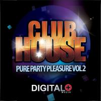 Artwork for Club House Pure Party Pleasure, Vol. 2 by Various Artists