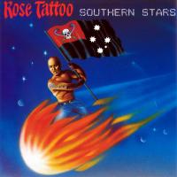 Artwork for Southern Stars by Rose Tattoo