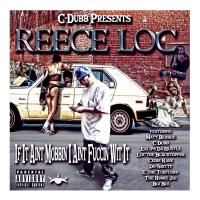 Artwork for If It Ain't Mobbin' I Ain't Fuccin' Wit It by Reece Loc