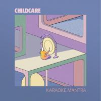 Artwork for Karaoke Mantra by CHILDCARE