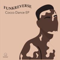 Artwork for Cocco Dance EP by Funk Reverse