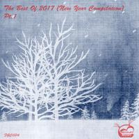 Artwork for The Best Of 2017 (New Year Compilation), Pt. 1 by Various Artists