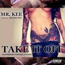 Artwork for Take It Off #Nothinbutyourtattoos (feat. Mateo Net)