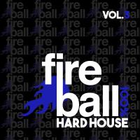 Artwork for Fireball Recordings: 100% Hard House, Vol. 3 by Various Artists