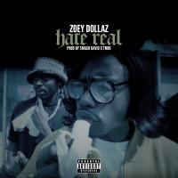 Artwork for Hate Real by Zoey Dollaz