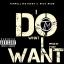 Artwork for I Do What I Want (feat. Rico Redd)