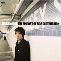 Artwork for The Fine Art of Self-Destruction by Jesse Malin