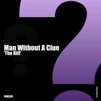 Artwork for The Riff by Man Without A Clue