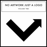 Artwork for No Artwork Just A Logo, Vol. 2 by Various Artists