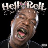 Artwork for For The Hell Of It by Hell Rell