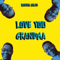 Artwork for Love You Grandma by Rakeem Miles