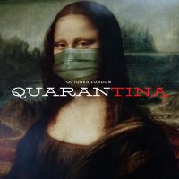 Artwork for Quarantina by October London