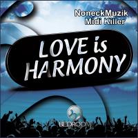 Artwork for Love Is Harmony by Midi Killer