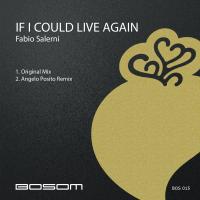 Artwork for If I Could Live Again by Fabio Salerni