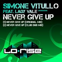 Artwork for Never Give Up (feat. Lady Vale) by Simone Vitullo